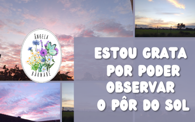 Estou grata por poder observar o pôr do sol